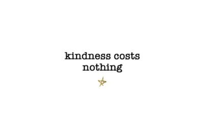 It cost nothing to be kind